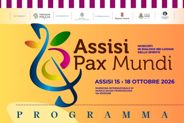 Programma Assisi Pax Mundi – 15 > 18 ottobre 2026